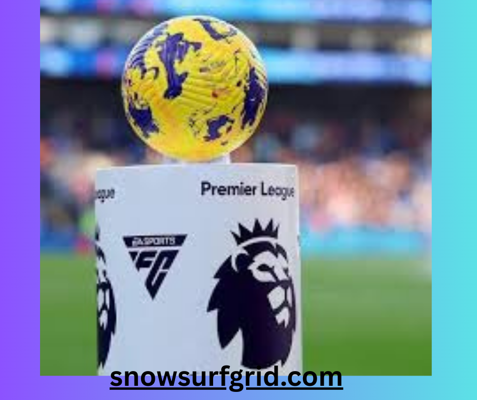 English Premier League 2025: Season Update and Highlights