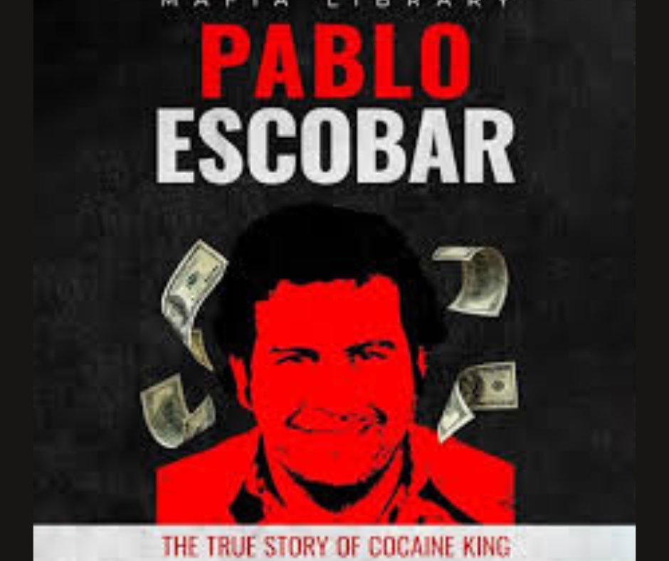 Pablo Escobar: The Billionaire Drug Lord Who Shook the World