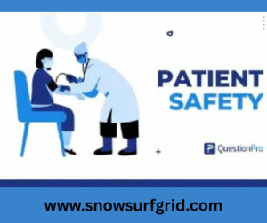 Patient Safety: The Cornerstone of Quality Healthcare